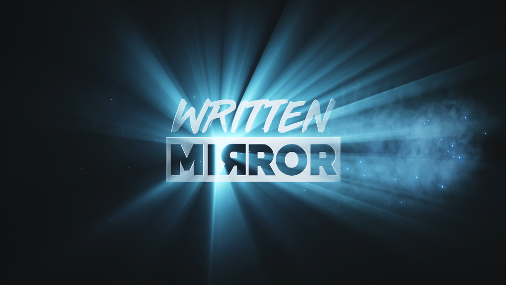 Written Mirror Intro Screen Grab